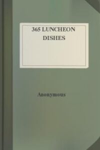 365 Luncheon Dishes