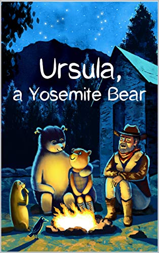 Ursula: A Yosemite Bear